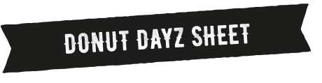 DONUT DAYZ SHEET
